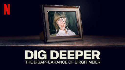 Dig Deeper: The Disappearance of Birgit Meier