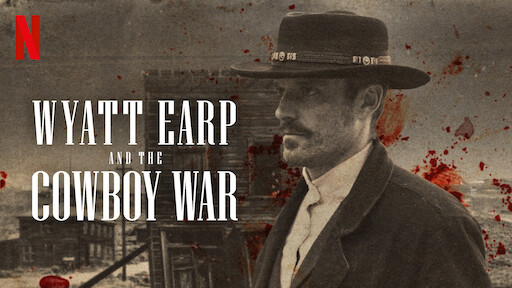 Wyatt Earp and The Cowboy War