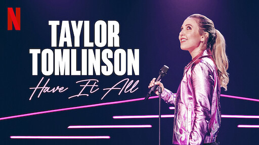 Taylor Tomlinson: Have It All